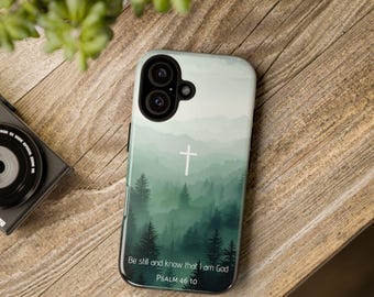Be Still and Know Psalm 46:10 Christian Phone Case, Bible Scripture Phone Cover, Faith iPhone 17+ Samsung Galaxy S25+ Google Pixel 9+ Gift