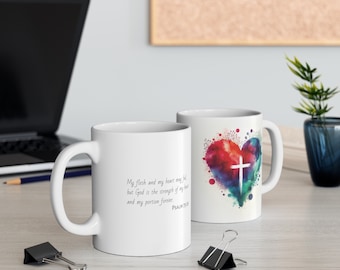 Cross In Heart Psalm 73:26 Christian Coffee Mug, Bible Verse Mug, Jesus Mug, Scripture Mug, Customizable Gift Mug, Catholic Faith Gift Mug