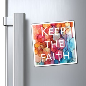 Keep The Faith Magnet, Christian Fridge Magnet, Faith Magnet, Christian Home Gift, Catholic Gift Magnet, Religious Magnet, Cross Magnet