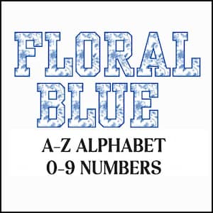 May include: White background with the words "FLORAL BLUE" in large, blue, floral-patterned letters. Below, the text reads "A-Z ALPHABET 0-9 NUMBERS". The design is suitable for various craft projects.