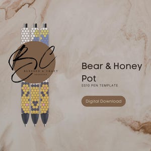 May include: Three beaded pen templates featuring a bear and honey pot design. The beads are yellow, brown, and black, and the design is outlined in black. The text "Bear & Honey Pot" and "SS10 Pen Template" is displayed below the image. The text "Digital Download" is displayed on a brown button.