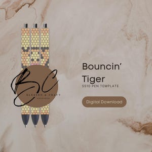 May include: Three beaded pen templates with a tiger print design in shades of orange, yellow, and black. The pens are labeled "Bouncin' Tiger SS10 Pen Template" and "Blessed & Craft Obsessed".