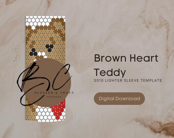 May include: A digital download template for a lighter sleeve featuring a brown teddy bear design with a heart. The design includes brown, black, white, and red beads. The text reads "Brown Heart Teddy" and "SS10 Lighter Sleeve Template".