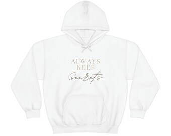 Unisex Jumper with "Always keep secrets" logo