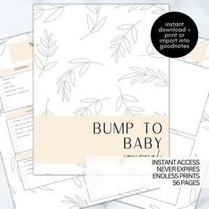 Op de afbeelding: Een printbaar digitaal dagboek met de titel "Bump to Baby Journal" met een cr&egrave;mekleurige achtergrond en een patroon van groene bladeren. Het dagboek bevat een checklist voor luiers, slapen en andere babygerelateerde items. De tekst "Direct toegang, vervalt nooit, eindeloze prints, 56 pagina's" is ook inbegrepen.
