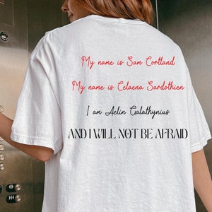 I Will Not Be Afraid Throne Of Glass Shirt, Officialy Licensed TOG SJM Merch, Celaena Aelin Galathynius Quote, Comfort Colors, Reader Gift