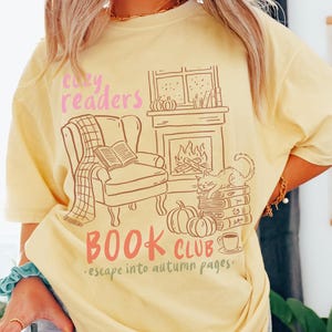 Comfort Colors Cozy Readers Book Club Shirt, Bookish Shirt, Reader Shirt, Book Lover Shirt, Reading Lover Shirt, Fall Bookworm Shirt Booktok
