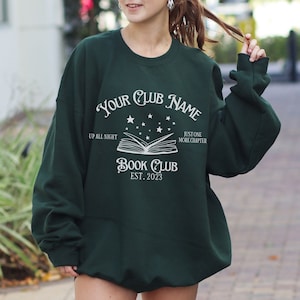 Custom Book Club Sweatshirt, Personalize Your Book Club Name, Bookish Gift, Book Lover Sweater, Reading Sweatshirt, Bookworm Reader Gift
