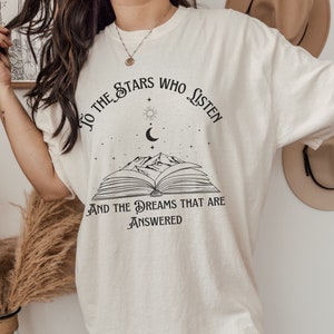 To The Stars Who Listen Comfort Colors Bookish Shirt, Night Court, SJM Officially Licensed Merch, Feyre Rhysand, Starfall Shirt,ACOTAR Merch