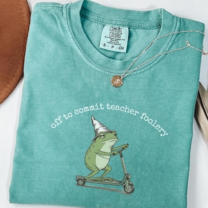 Comfort Colors Off To Commit Teacher Foolery Shirt, Funny Frog Teacher Appreciation Gift, Back to School Tee