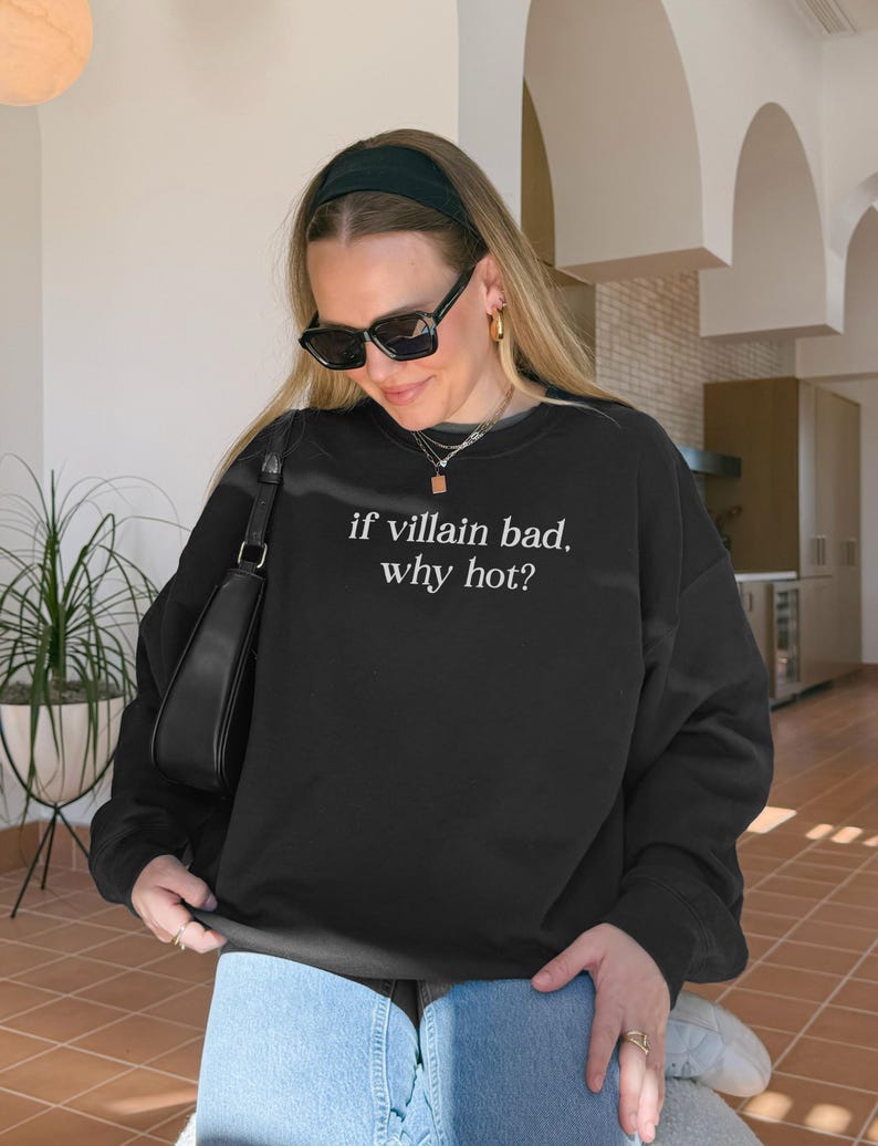 If villain bad Why hot Bookish Sweatshirt, Team Villain Crewneck, Reading Sweatshirt, Book Lover Bookworm Gift, Morally Grey Reader Sweater Black