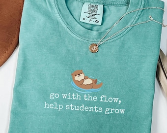 Comfort Colors Teacher Otter Shirt, Help Students Grow Shirt, Paraprofessional SPED Teacher Appreciation Gift