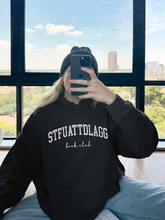 STFUATTDLAGG Book Club Hoodie, Bookish Pullover, Spicy Book Club Sweatshirt, Smutty Book Hooded Sweatshirt, Book Lover Gift, Bookworm Hoodie