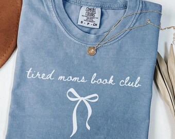 Comfort Colors Tired Moms Book Club Shirt, Bookish Shirt, Booktrovert Book Lover Gift, Bookworm Motherhood Shirt, Booktok Merch Homebody Tee