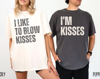 Comfort Colors Valentines Raunchy Couples Shirt, Couple Matching Blowing Kisses TShirt, Innapropriate Shirt for Couple, Valentine's Day Gift