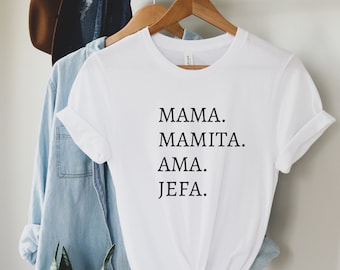 Mama Spanish Shirt - Mama T-Shirt, Mami Shirt, Jefa Shirt, Spanish Shirt Gift for Mom, Dia de las Madres, Funny Spanish Shirt