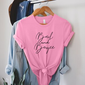 Bach and Boujee Shirt - Bachelorette Shirt, Bachelorette t-shirt, Bachelorette Party shirt, Bachelorette Party t shirt