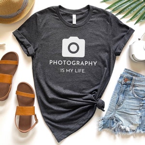 Photography Is My Life Dark Grey Tshirt, Photographer Tshirt, Camera shirt, Photographer shirt, DSLR Shirt, Photography Gift