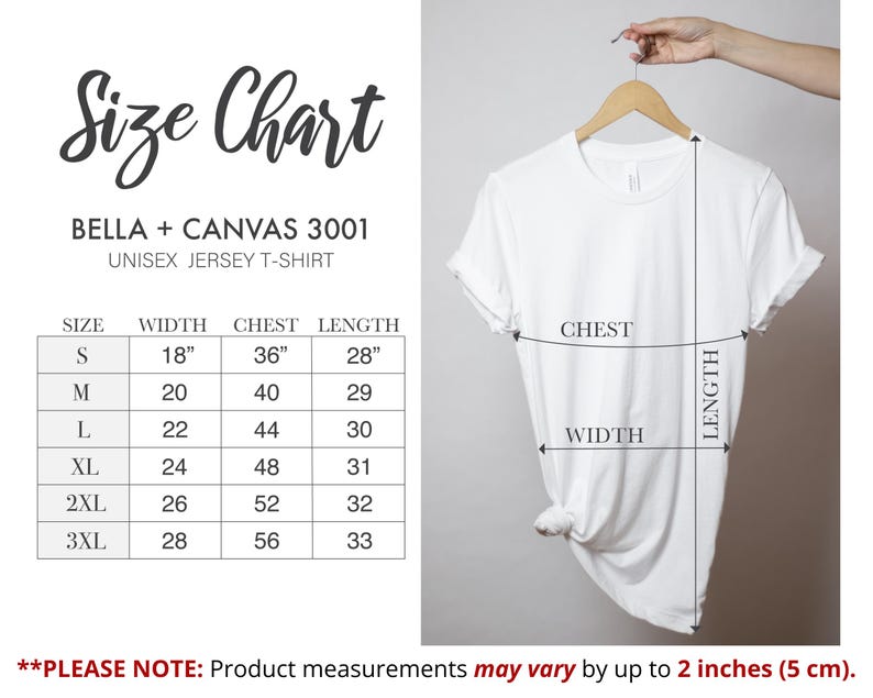 May include: Size chart for Bella + Canvas 3001 unisex jersey t-shirts. The chart shows measurements in inches for width, chest, and length for sizes S through 3XL.