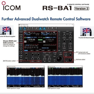 Puede incluir: Imagen de la interfaz del software ICOM RS-BA1 Versión 2 IP Remote Control. El software presenta control remoto de doble vigilancia, con controles MAIN y SUB, y una pantalla de espectro. El texto "Trusted UK Based Supplier" también es visible.