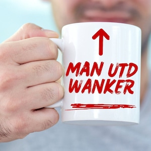 Manchester United Coffee Mug - Wanker Man Utd Gifts For Men!