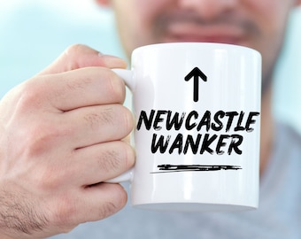 Newcastle Wanker Mug - Football Fan Gift