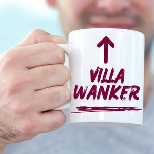 Aston Villa Mug - Wanker Aston Villa FC Birthday Gift, Villa Park Football Fan