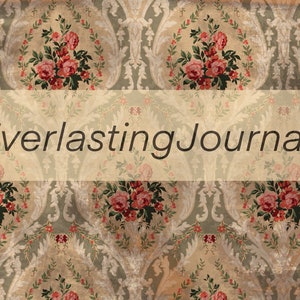 May include: A vintage floral wallpaper design with the text "Everlasting Journals" in the center.