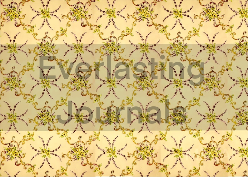 May include: A vintage-style wallpaper pattern with a repeating design of yellow flowers and gold swirls on a cream background. The text "Everlasting Journal" is superimposed on the pattern.