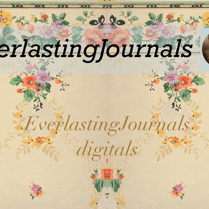 May include: Cream-colored background with floral patterns in orange, pink, yellow, and green. The text "EverlastingJournals" appears in black, with "digitals" in gold. A vintage portrait of a woman in a hat is in the upper right corner.