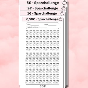 May include: A pink and white savings challenge sheet with text in German. The sheet includes sections for 5€, 2€, 1€, and 0.50€ challenges, with spaces to track savings progress. The bottom of the sheet displays "50€".