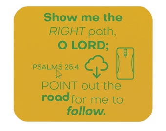 PSALMS 25:4 Mouse Pad (Yellow w Green Text)