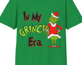 Grinch Era T-Shirt, Funny Christmas Holiday Tee