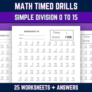 May include: A set of maths timed drill worksheets for simple division 0 to 15, featuring 25 worksheets and answer keys. Each white page includes a name and date field, a time and score box, and rows of division problems with black text.