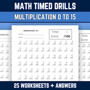 May include: A set of 25 math timed drills worksheets for multiplication 0 to 15, including answer keys. Each white paper worksheet features rows of multiplication problems, a space for name and date, and a box for time and score out of 100.