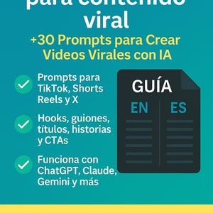 May include: A teal graphic with white text advertising a pack of prompts for creating viral content. The text includes "+30 Prompts" and mentions TikTok, Shorts, and AI tools. A guide is available in English and Spanish. The call to action is "Download Now."