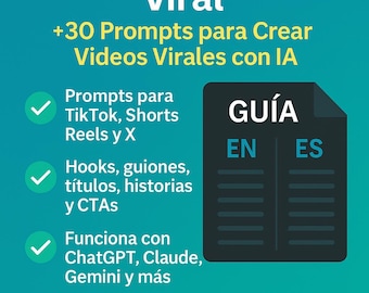 May include: A teal graphic with white text promoting a pack of prompts for viral content creation. The text includes "+30 Prompts" and mentions TikTok, Shorts, and AI tools. A guide is available in English and Spanish. The call to action is "Download Now."