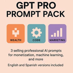 Puede incluir: Un gráfico con el texto "GPT PRO PROMPT PACK" en negro sobre un fondo melocotón claro. Debajo del título hay tres cuadrados de colores con iconos y texto. Los cuadrados son naranja, azul y morado. El cuadrado naranja tiene un icono pixelado y el texto "WEALTH". El cuadrado azul tiene un icono de engranaje y el texto "CODE". El cuadrado morado tiene un icono de gráfico de barras y el texto "MARKETING". Debajo de los cuadrados está el texto "3 prompts de IA profesionales para vender para la monetización, el aprendizaje automático y más" y "Versiones en inglés y español incluidas".