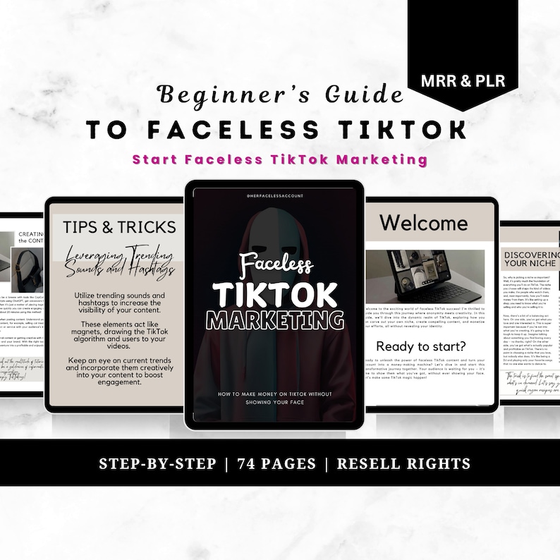 May include: A digital marketing guide titled "Beginner's Guide to Faceless TikTok: Start Faceless TikTok Marketing" with a black and white image of a face covered by a mask. The guide is 74 pages long and includes resell rights. The guide is divided into three sections: "Tips & Tricks", "Faceless TikTok Marketing", and "Welcome".
