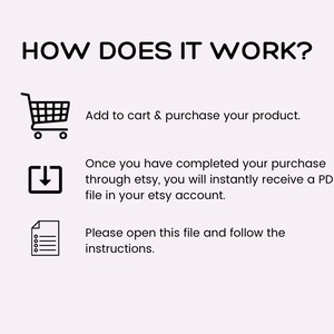 K&ouml;nnte beinhalten: Ein Diagramm, das erkl&auml;rt, wie man ein digitales Produkt auf Etsy kauft und herunterl&auml;dt. Die Schritte sind: 1. In den Warenkorb legen und das Produkt kaufen. 2. Laden Sie die PDF-Datei von Ihrem Etsy-Konto herunter. 3. &Ouml;ffnen Sie die Datei und befolgen Sie die Anweisungen.