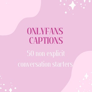 Onlyfans Captions, 50 normale gespreksstarters, fansly, klaar voor gebruik.