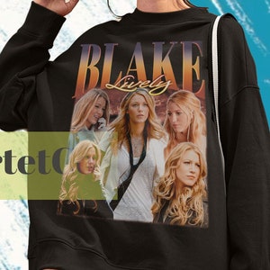 Blake Lively, Blake Lively Sweater, Blake Lively Sweatshirt, Blake Lively Movie Fan, Retro Blake Lively Vintage Gifts, Serena Woodsen Gift
