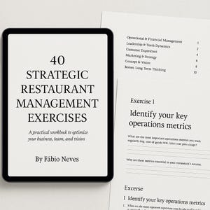 May include: A digital tablet displays the title "40 Strategic Restaurant Management Exercises" in bold black text. Accompanying text reads "A practical workbook to optimize your business, team, and vision." A printed page lists exercises and topics for restaurant management.