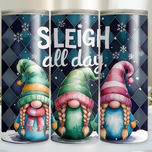 Sleigh All Day Gnomes 20 Oz Skinny Tumbler Wrap, Christmas Gnome Sublimation Tumbler Design Template, Digital Download, Snowflake PNG design
