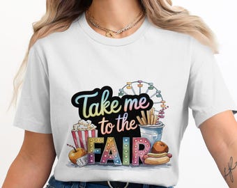 Take me to the Fair Sublimation Design PNG Digital Download , County State Fair Country Rides png, Neon Ferris Wheel, Fall Autumn Design