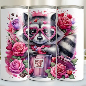 Valentine Stay Trashy Raccoon 20 oz Skinny Tumbler Sublimation Design Digital Download PNG Funny Raccoon Tumbler Wrap