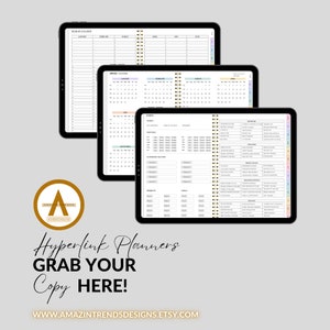 May include: Three digital tablet screens displaying a printable planner with a year at a glance, monthly calendar, index, and other sections. The planner is designed with a modern aesthetic and includes a gold accent. The text "Hyperlink Planners Grab Your Copy HERE!" is displayed below the tablets. The website address "www.amazintrendsdesigns.etsy.com" is displayed below the text.