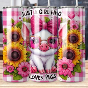Just A Girl Who Loves Pigs Tumbler Wrap, Cute Pig 20oz Skinny Tumbler Wrap PNG, Funny Pig Tumbler Wrap PNG, Sublimation Tumbler Design