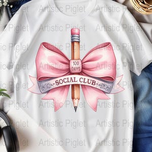 Watercolour Coquette Pencil Bow PNG, Teacher 100 Days Social Club Shirt Design, Pink Coquette Teacher Bow, 100th Day School Digital Download