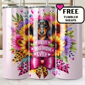 Best Dog Mom Ever Tumbler Wrap, 20oz Sublimation Design, Digital Download, Cute Dog Mom Gift PNG